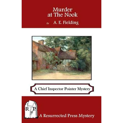 Murder at The Nook: A Chief Inspector Pointer Mystery - Paperback