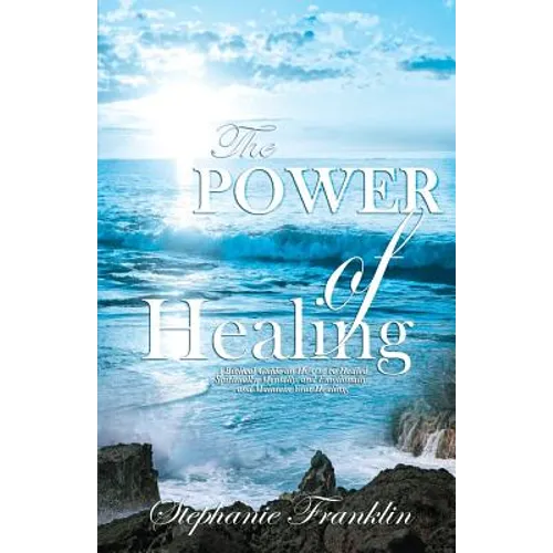 The Power of Healing - Paperback
