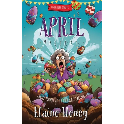 Easter Trouble at the Chocolate Factory Blackthorn Stables April Mystery - Paperback