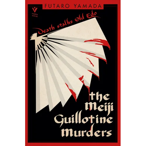 The Meiji Guillotine Murders - Paperback