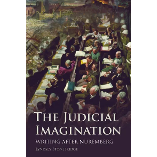 The Judicial Imagination: Writing After Nuremberg - Paperback
