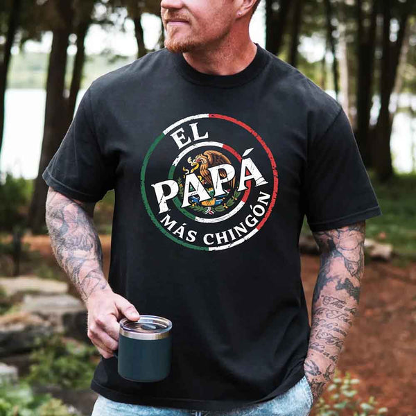 El Papá Más Chingón Comfort Colors T-Shirt – Funny Mexican Dad Tee