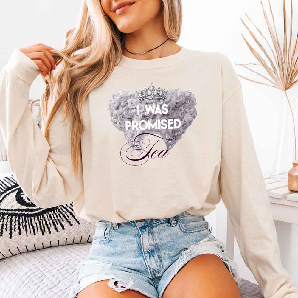 I Was Promised Tea Comfort Colors Long Sleeve β Regency BookTok Shirt