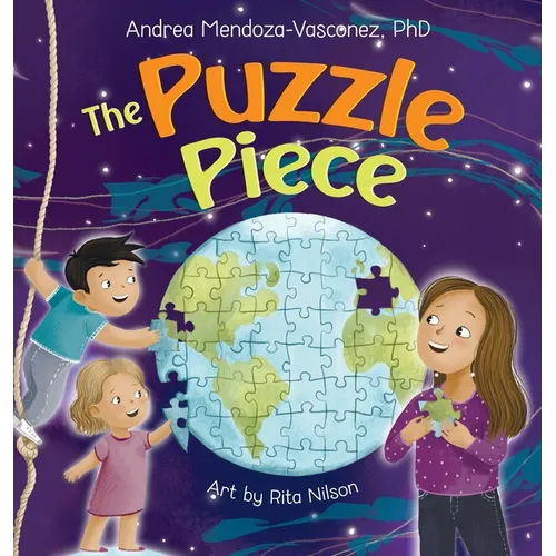 The Puzzle Piece: A Children's Book About Authenticity and Self-Love - Hardcover