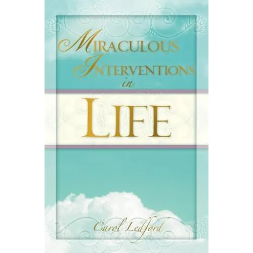 Miraculous Interventions in Life - Paperback