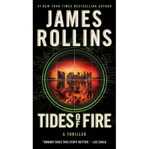 Tides of Fire: A SIGMA Force Novel - Paperback