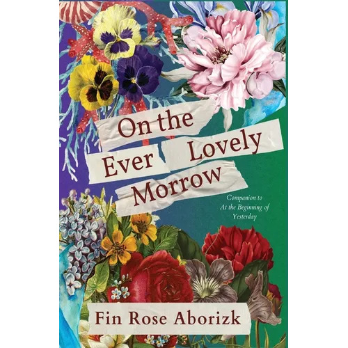 On the Ever-Lovely Morrow - Hardcover