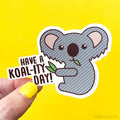Cute Koala Vinyl Sticker "Koality Day"