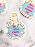 Girls can do science too sticker