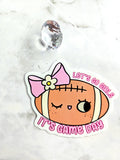 Let's Go girls it's game day sticker