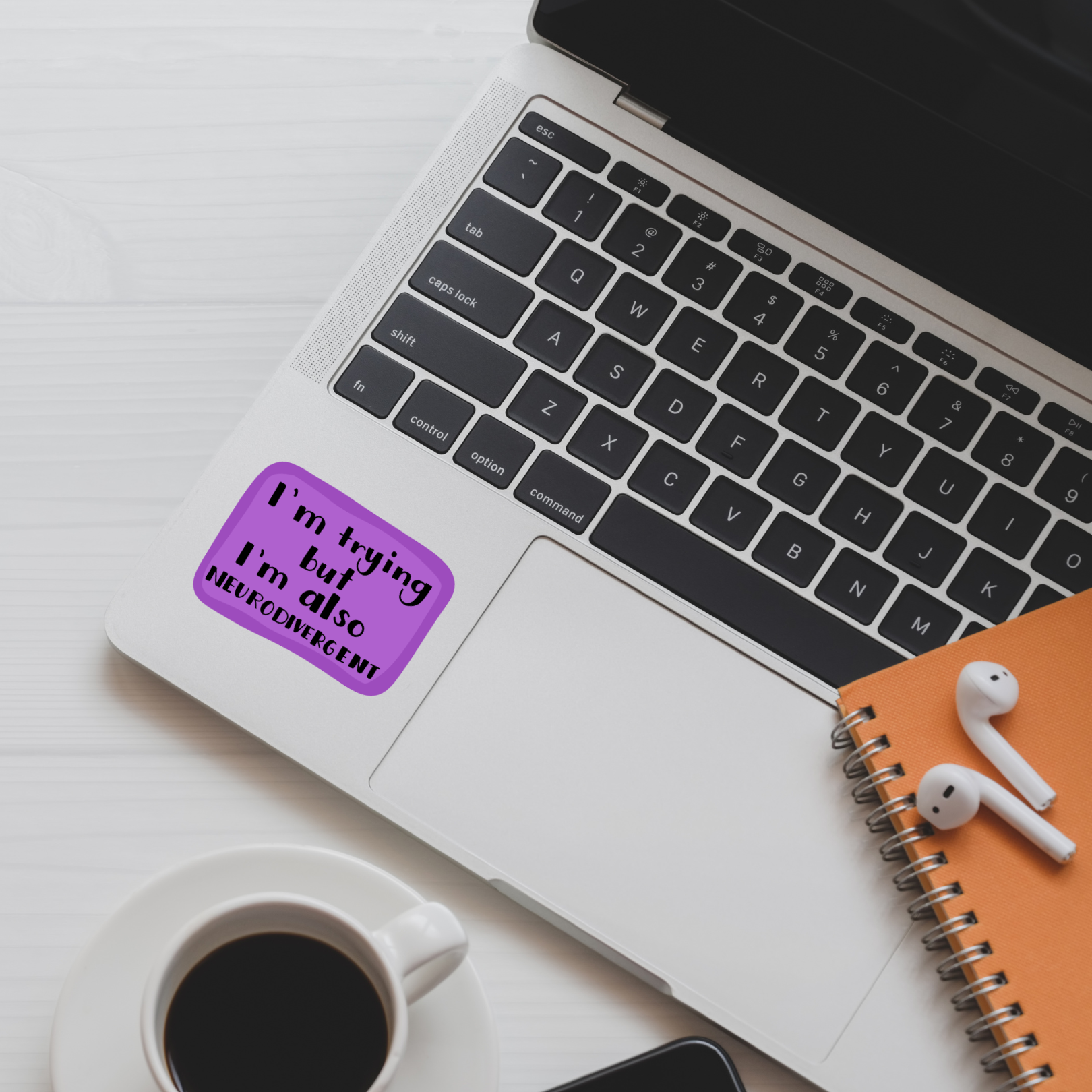 “I’m Trying But I’m Also Neurodivergent” Sticker | Mental Health Awareness | Neurodivergent Humor | Relatable Sticker