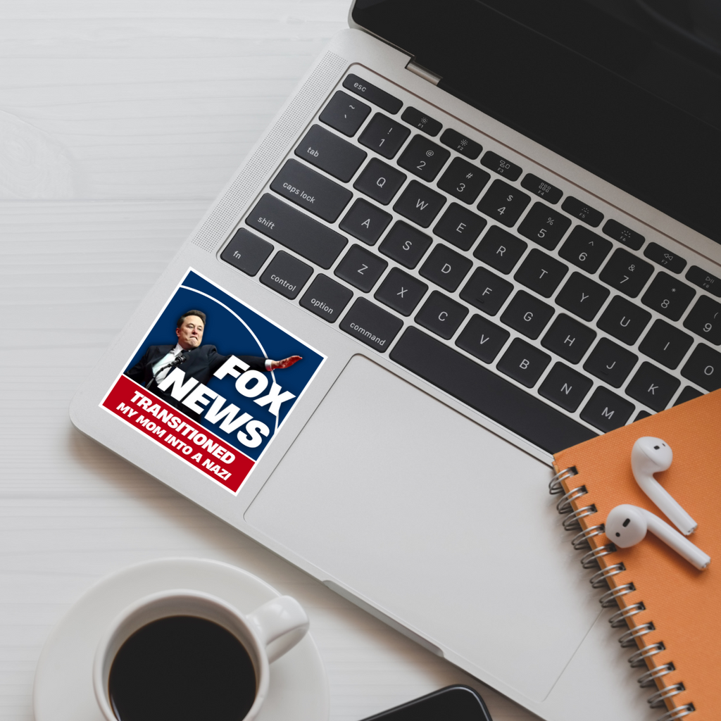 Fox News Turned My Family Into Nazis | 13 Variation Options | 3"x3" | Political Sticker | Vinyl Sticker | Water-Resistant | Anti-Fascist