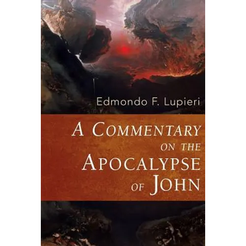 A Commentary on the Apocalypse of John - Paperback