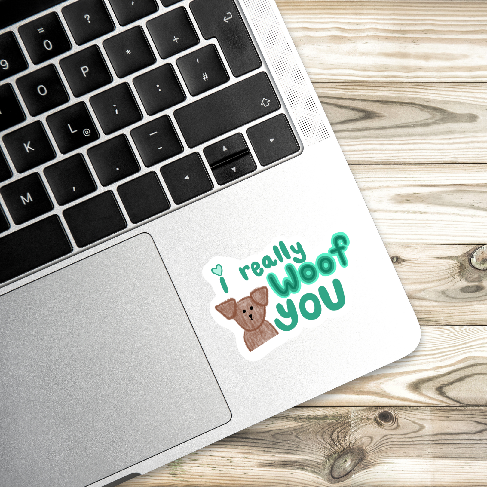 I Really Woof You | Hand Drawn | Vinyl Sticker | Water Resistant Sticker | Novelty | Cute