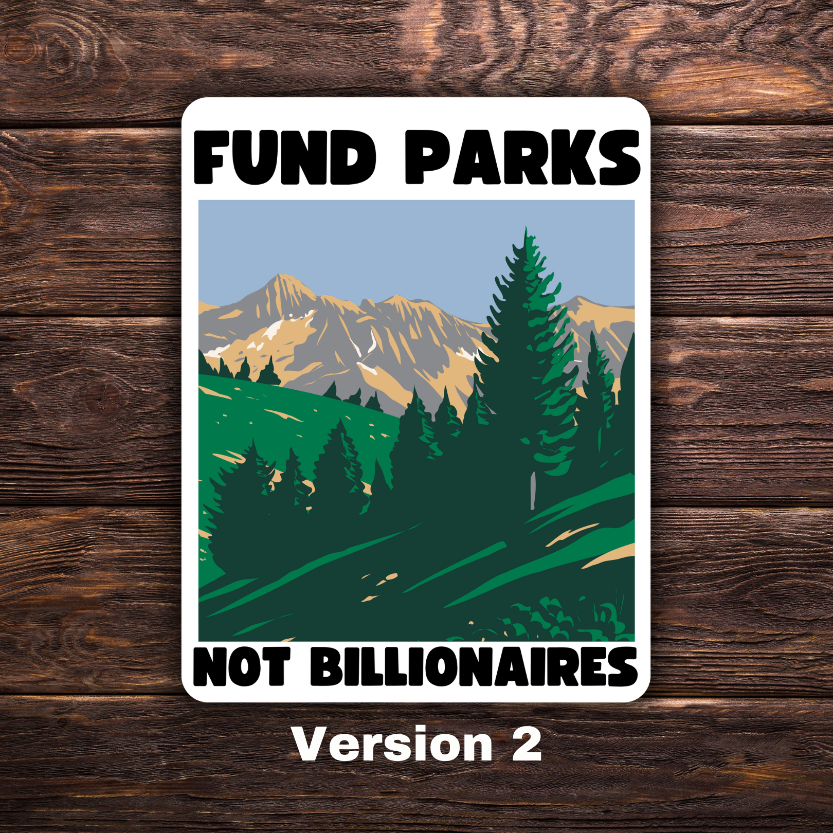 Fund Parks Not Billionaires Bundle | Sticker & Postcard Set | Anti-Capitalist Nature Art | National Parks Advocacy | Political Stationery