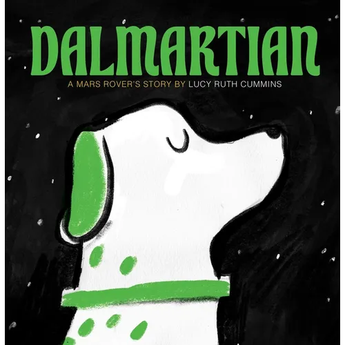 Dalmartian: A Mars Rover's Story - Hardcover