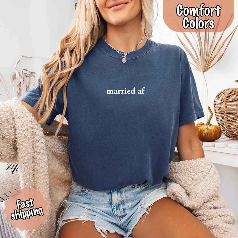Married AF Comfort Colors T-Shirt, Just Married Couple Tee