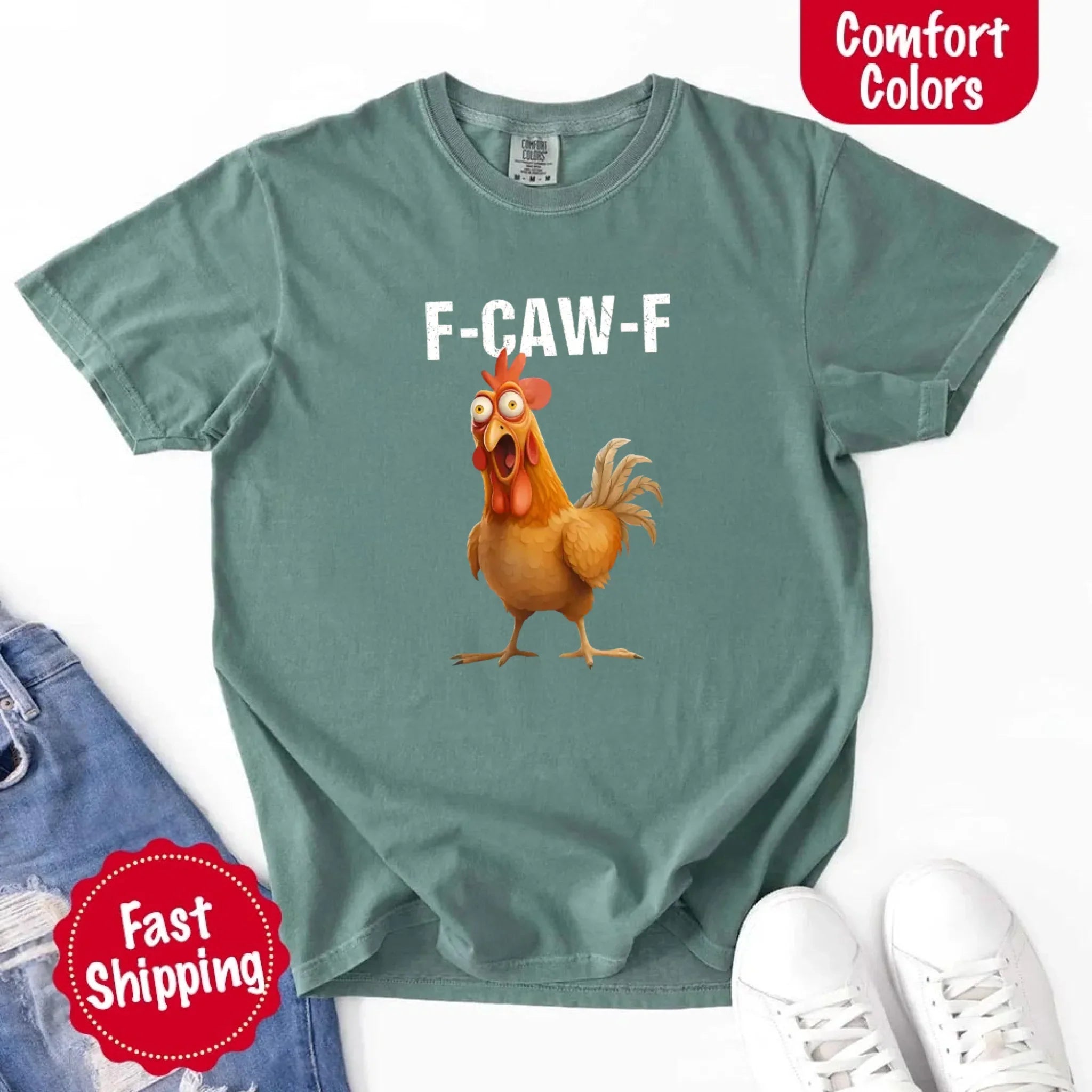 Funny F-Caw-F Rooster Comfort Colors T-shirt
