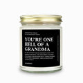 You're One Hell Of A Grandma Candle