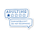 Adulting – One Star Review Vinyl Sticker