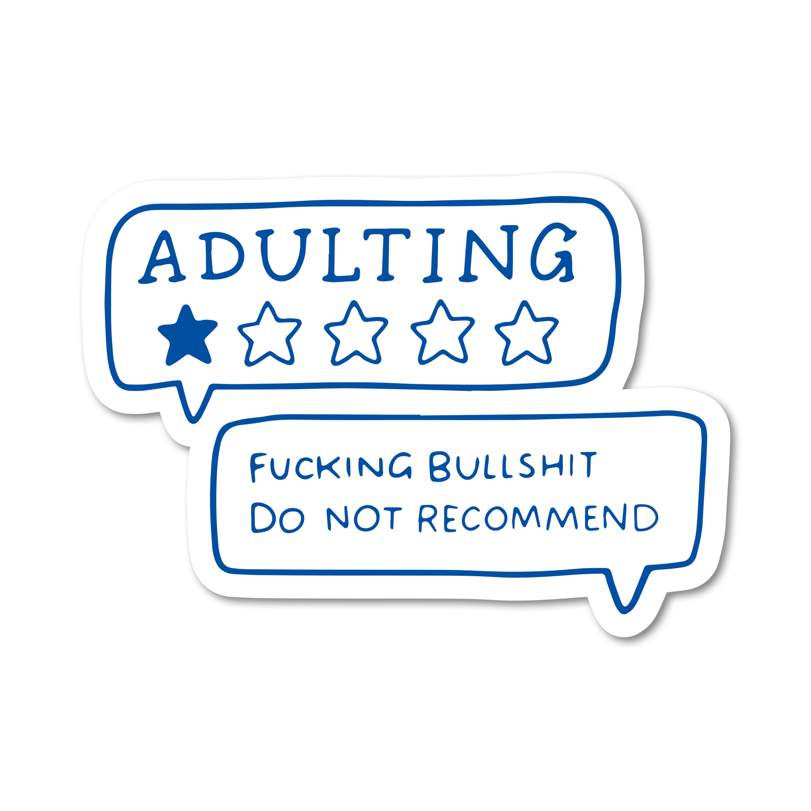 Adulting – One Star Review Vinyl Sticker
