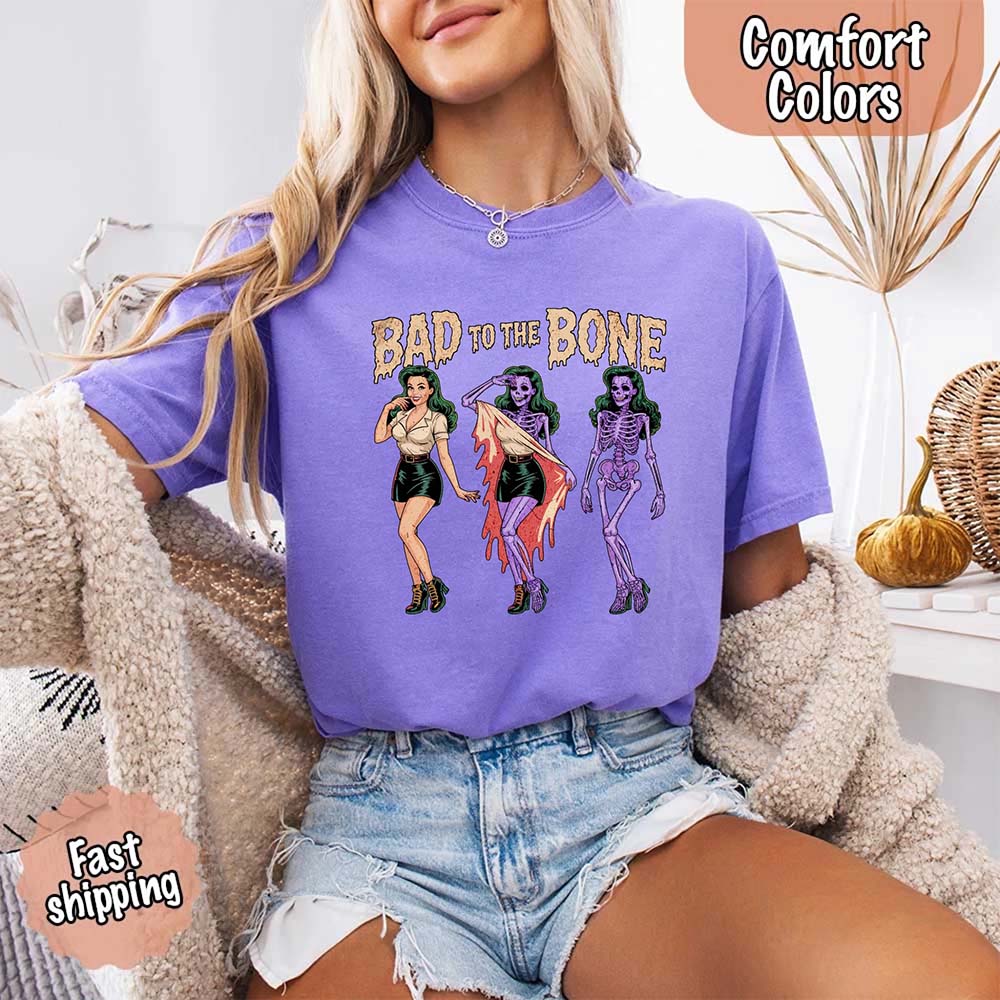 Bad To The Bone Comfort Colors Vintage Shirt - Skeleton Halloween Girl T-shirt