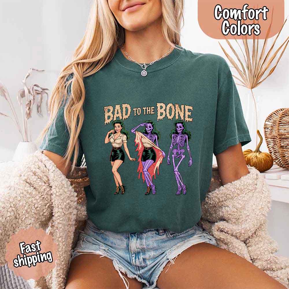 Bad To The Bone Comfort Colors Vintage Shirt - Skeleton Halloween Girl T-shirt