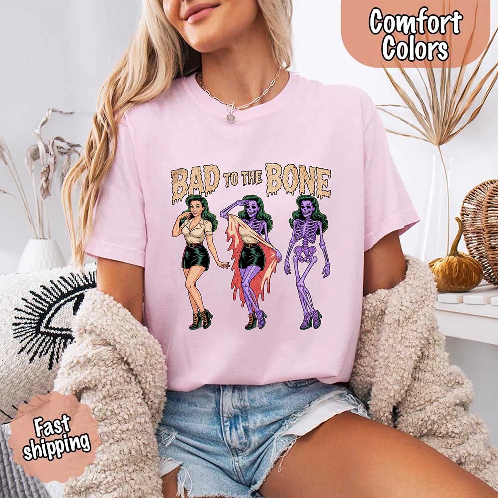 Bad To The Bone Comfort Colors Vintage Shirt - Skeleton Halloween Girl T-shirt