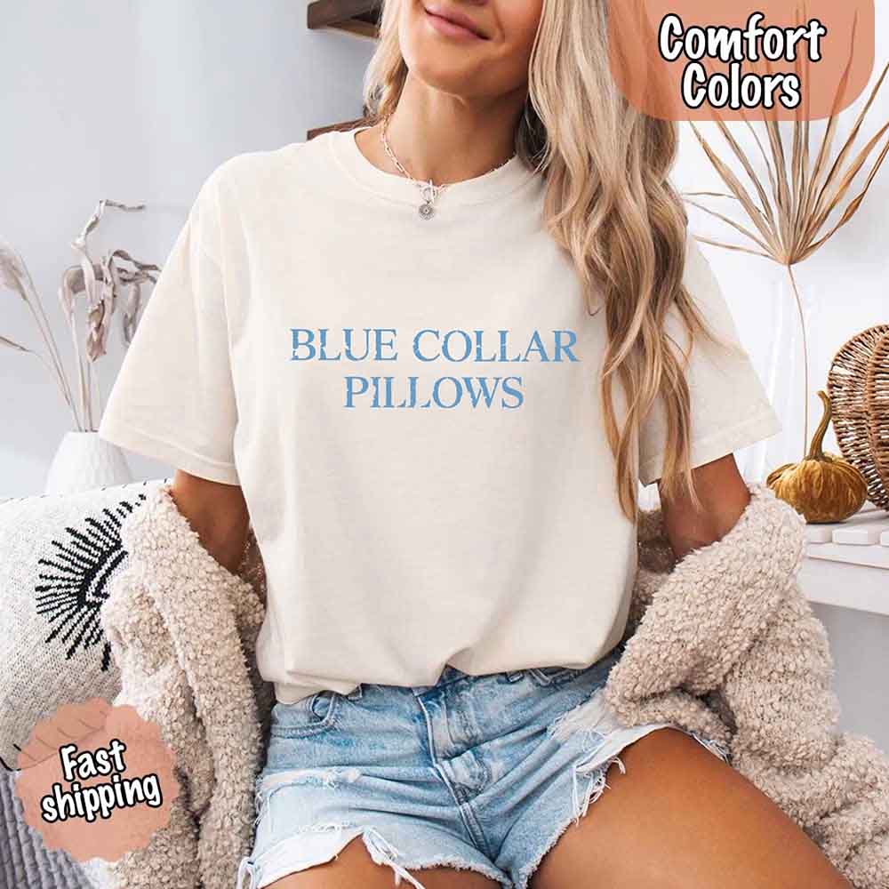 Blue Collar Wife/Girlfriend Comfort Colors Tee – Funny Women’s Shirt