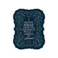 I Release Myself Vinyl Sticker
