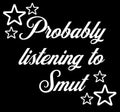 Listening to Smut Sticker