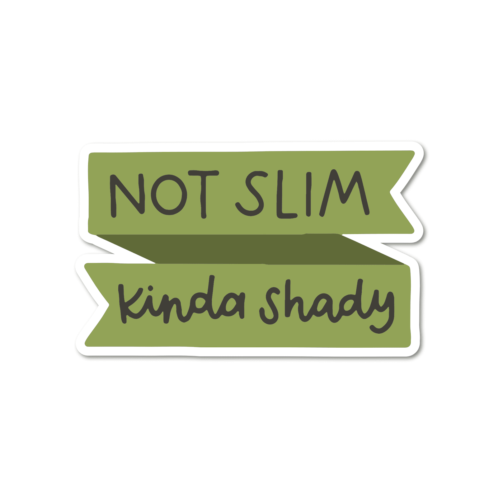 Not Slim, Kinda Shady Vinyl Sticker