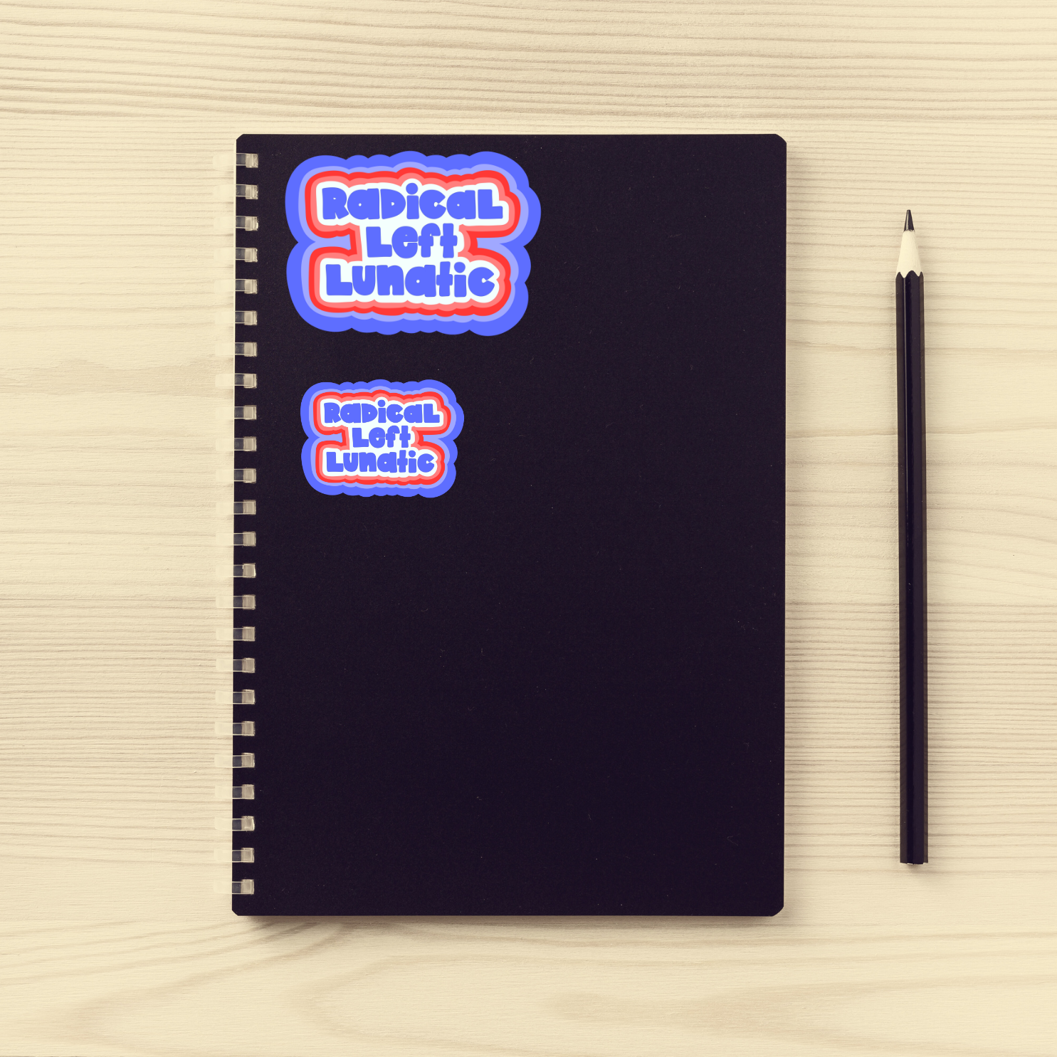 Radical Left Lunatic Sticker | 2 Sizes Vinyl Sticker | Hand-Drawn | Red White & Blue | Ironic Political Humor | Progressive Sticker