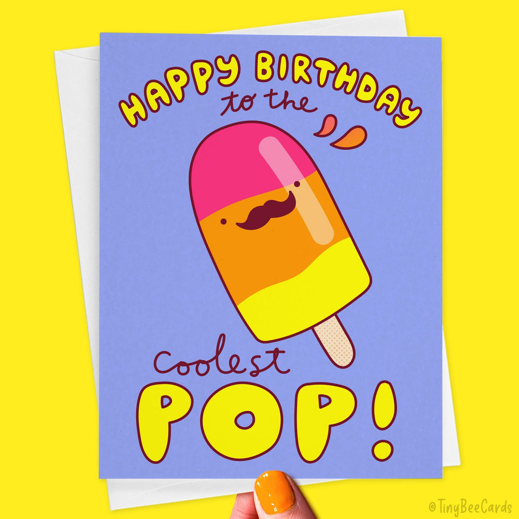 Dad Popsicle Birthday Card "Happy Birthday to the Coolest Pop!"