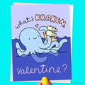Cryptid Valentine Card "What's Kraken?"