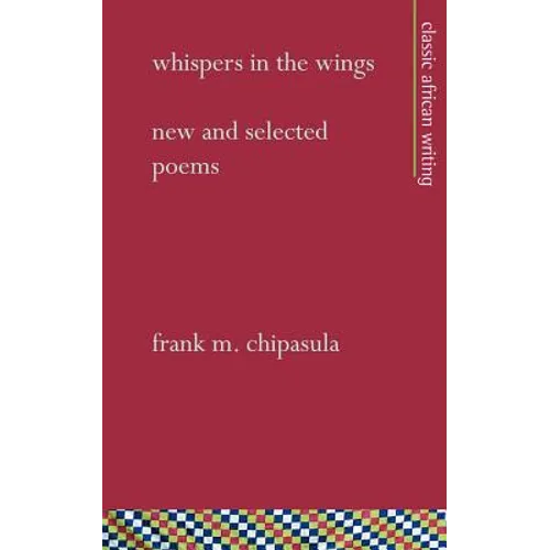Whispers in the Wings: New and Selected Poems - Paperback