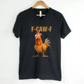 Funny F-Caw-F Rooster Unisex V-Neck T-Shirt