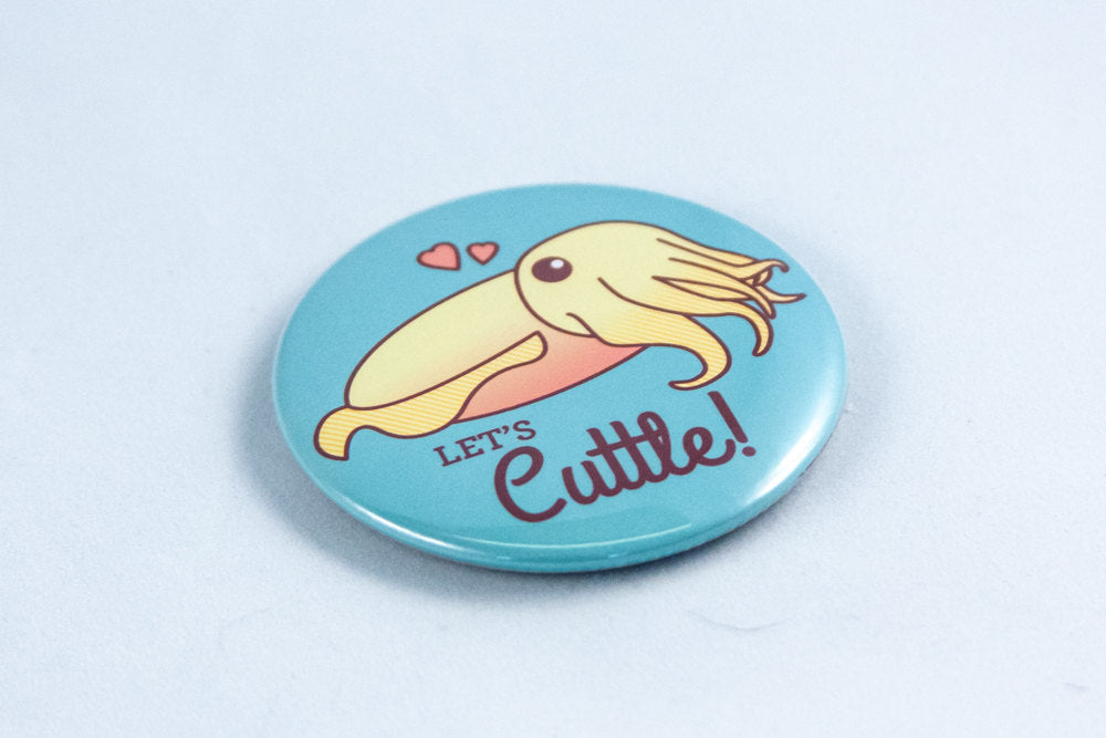 Cuttlefish Valentine Magnet or Pin "Let's Cuttle!"