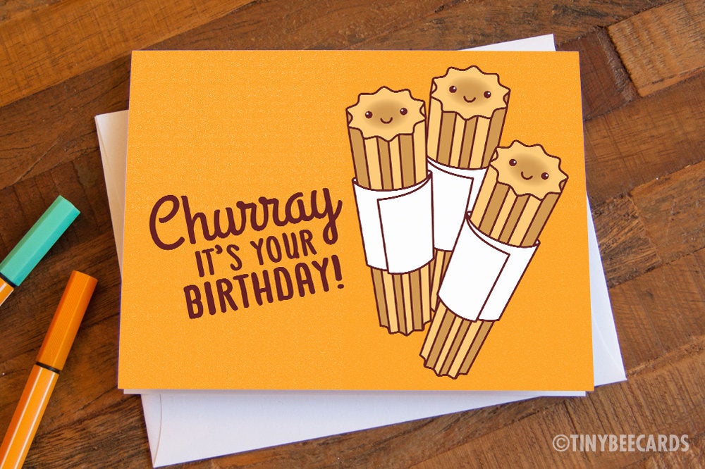Churro Birthday Card "Churray It's Your Birthday"