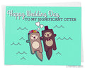 Card for Bride or Groom "Happy Wedding Day to my Significant Otter"