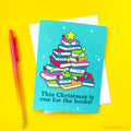 Book Lover Christmas Card "One for the Books"
