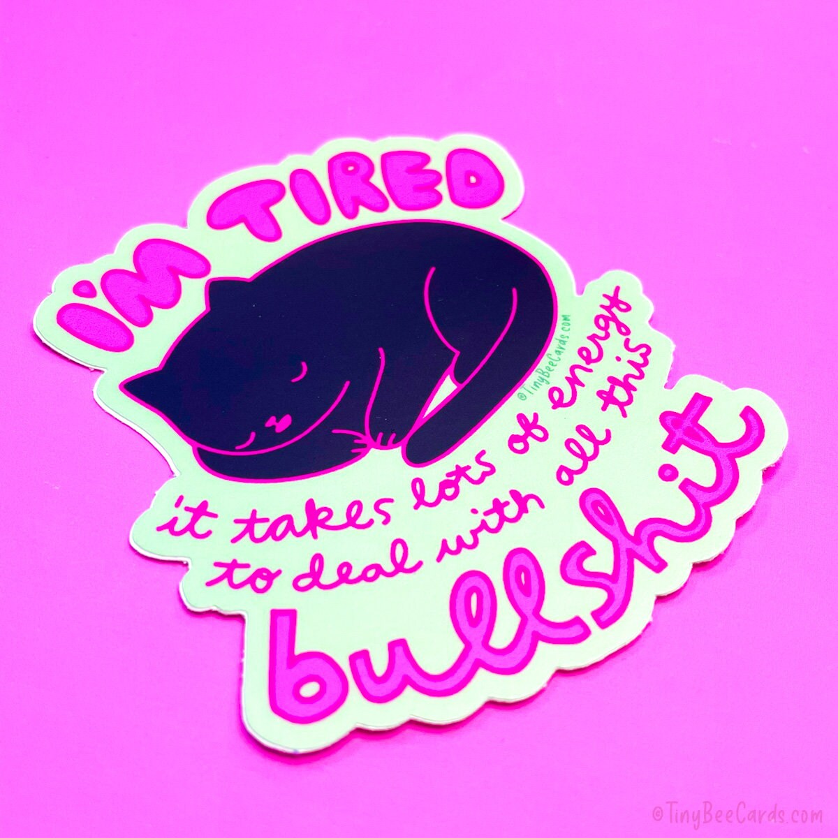 Tired of Bullshit Cat Vinyl Sticker