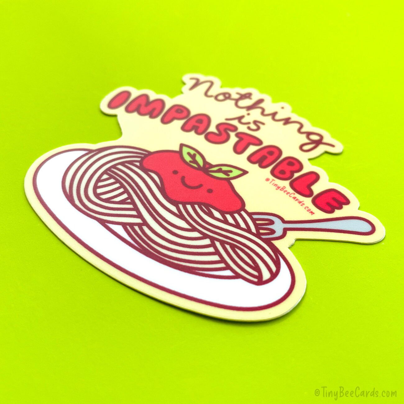 Pasta Vinyl Sticker "Nothing is Impastable"