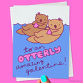 Otter Galentine's Day Card "Otterly Amazing Galentine"