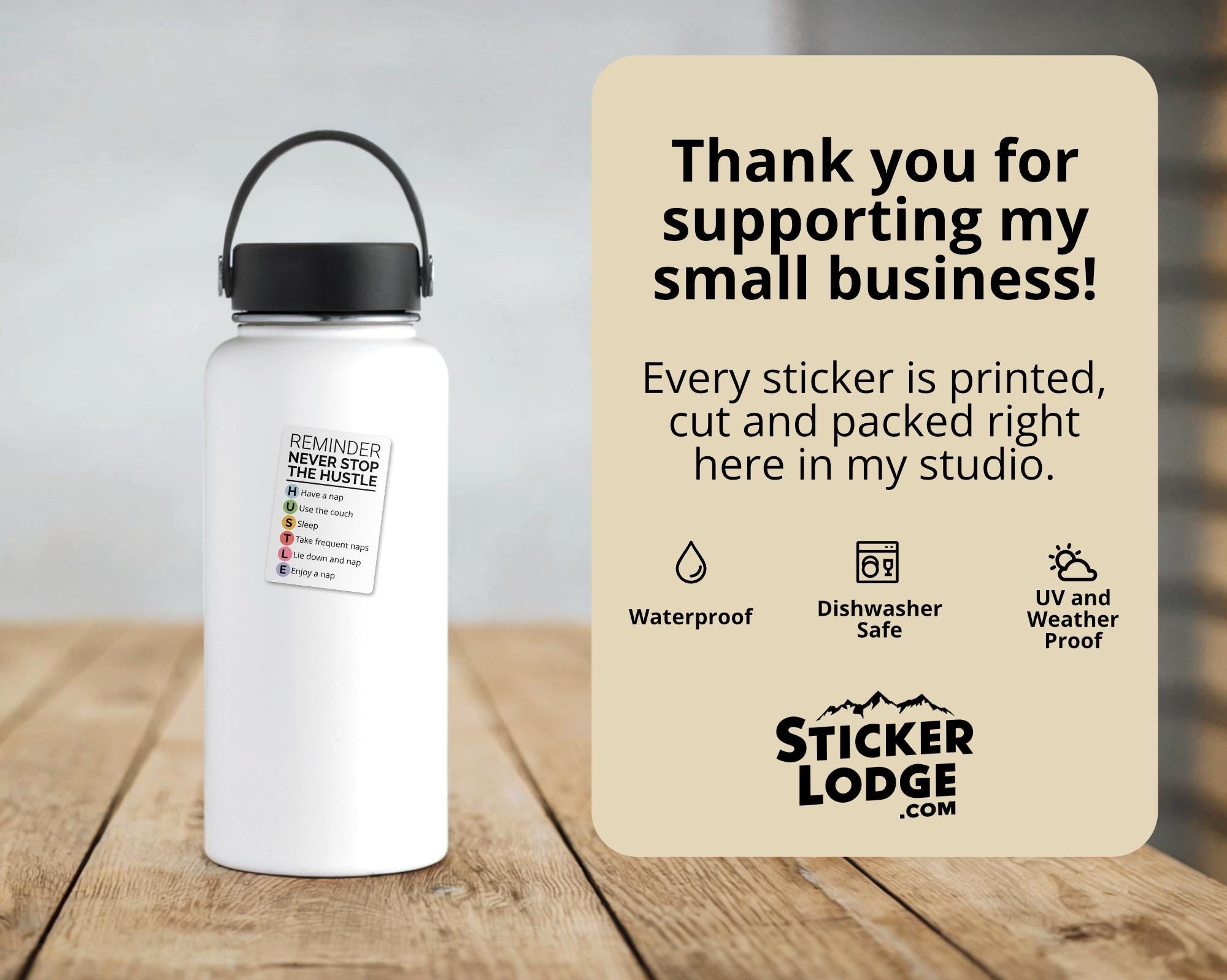 Never Stop The Hustle Nap Vinyl Sticker