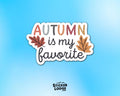 Autumn is My Favorite Vinyl Sticker