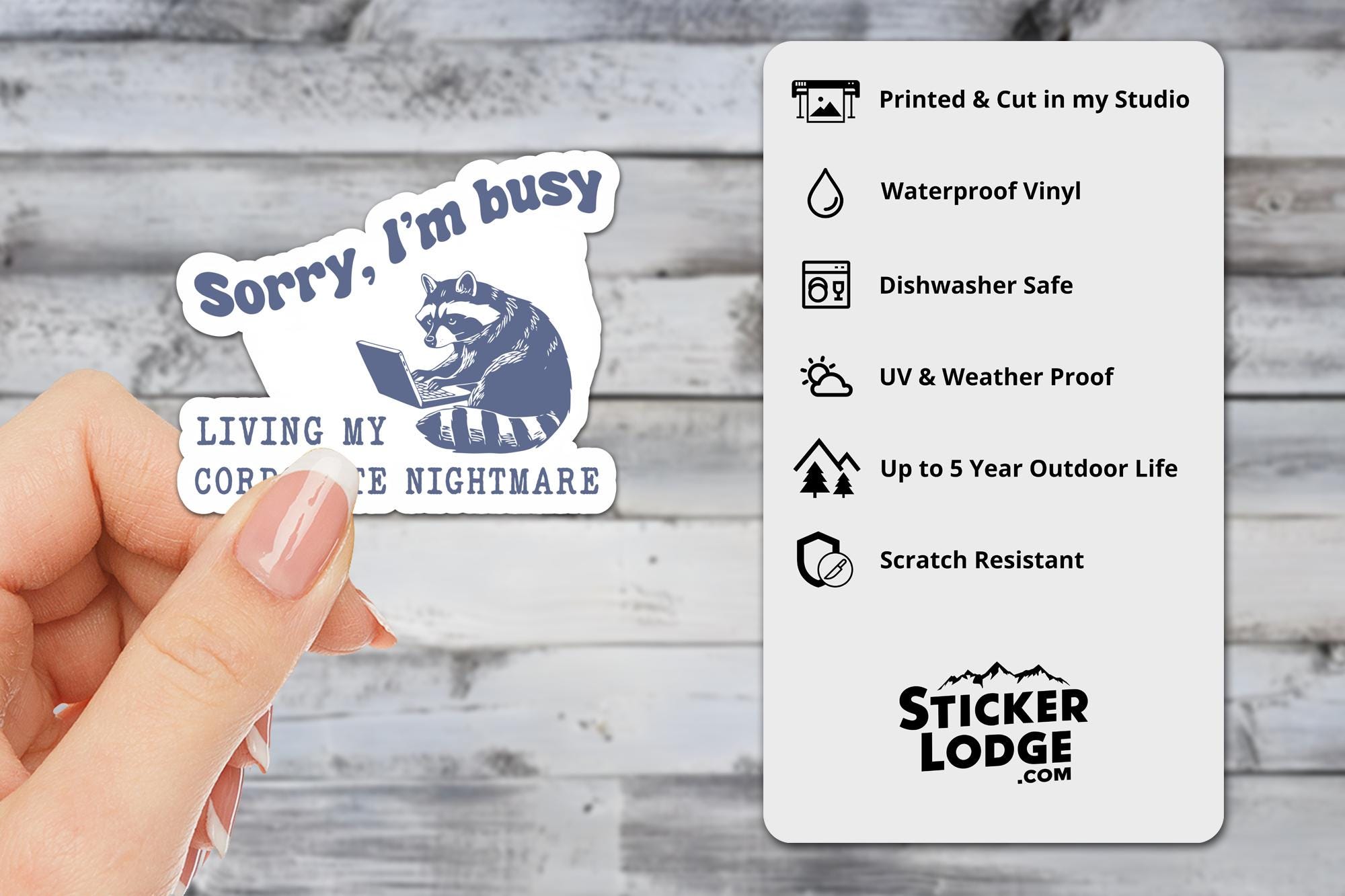 Sorry I'm Busy Living My Corporate Nightmare Vinyl Sticker
