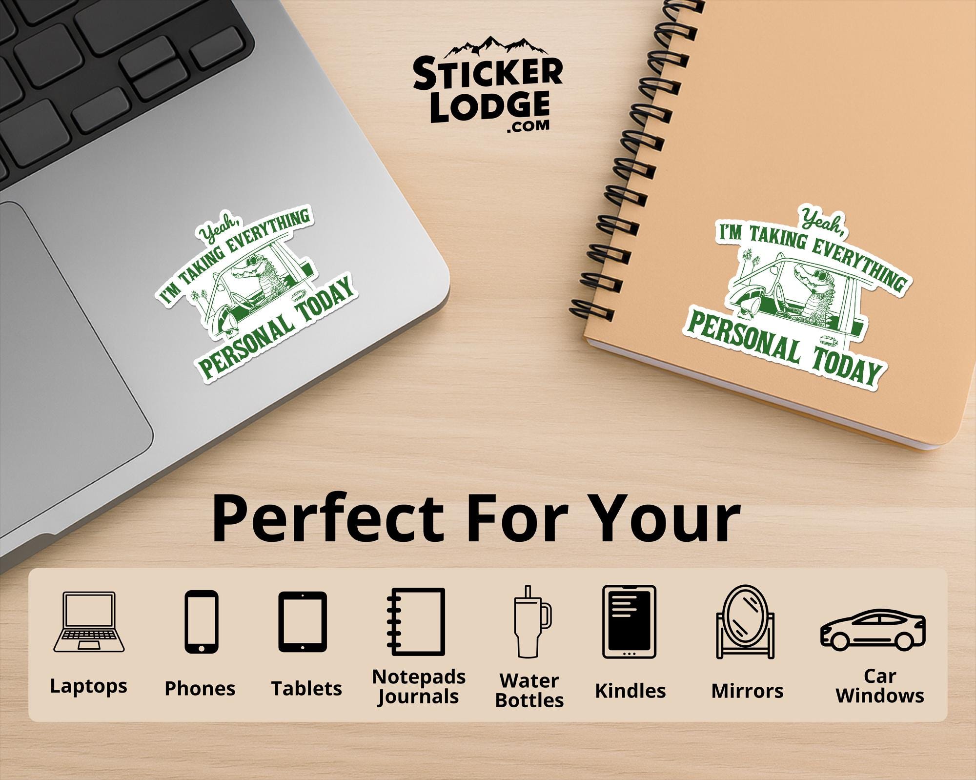 Yeah I'm Taking Everything Personal Today Vinyl Sticker