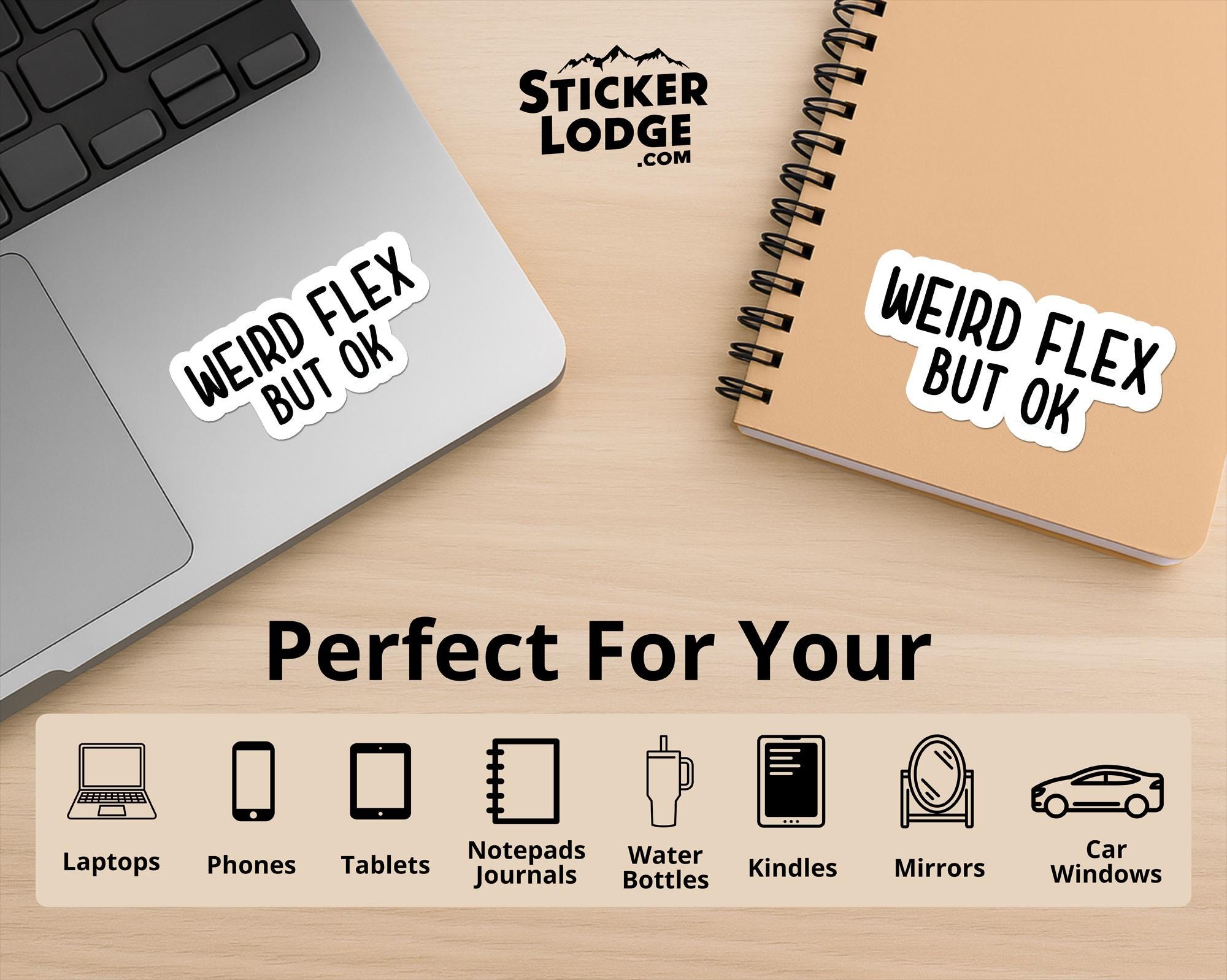 Weird Flex But OK Vinyl Sticker