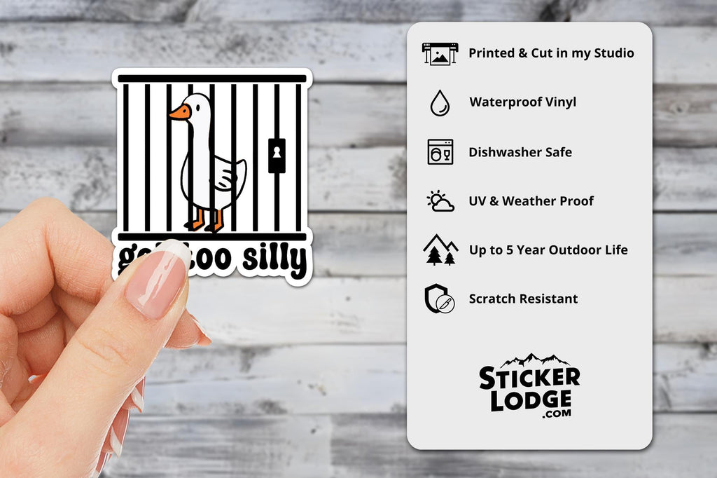 Got Too Silly Goose Vinyl Sticker